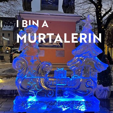 I bin a Murtalerin - Eisfigur