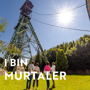 I bin a Murtaler - Förderturm Fohnsdorf