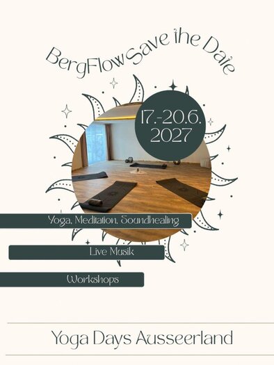 The poster with a beige background describes the Yoga Days Ausseerland from June 17.-20., 2027. In the center is a round image section of the yoga room of the Schutzhaus am hohen Campern. Blue, painted accents complete the flyer. | © das Schutzhaus am hohen Campen, Bad Aussee