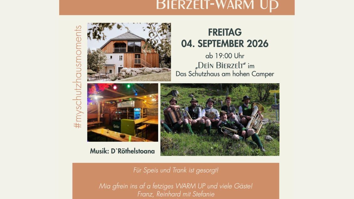Das Plakat zeigt die Informationen zum Bierzelt Warm Up beim Das Schutzhaus in Bad Aussee mit der Band D`Röthelstoana. | © Das Schutzhaus, Bad Aussee