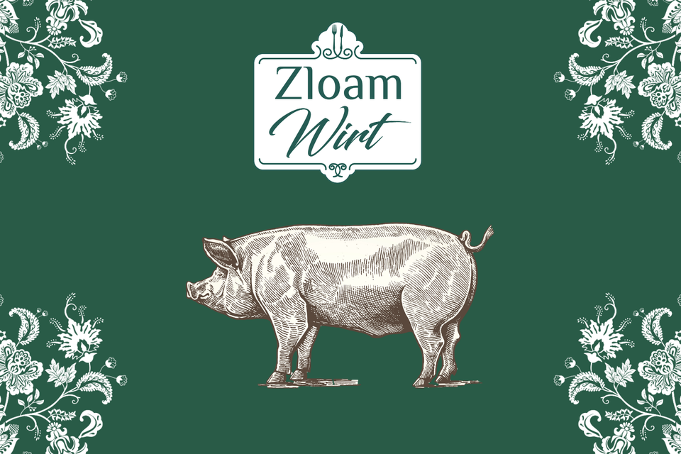 Ein dekorativer Hintergrund in Grün mit einer Zeichnung eines Schweins. Oben steht der Text "Zloam Wirt". | © www.zloamwirt.at