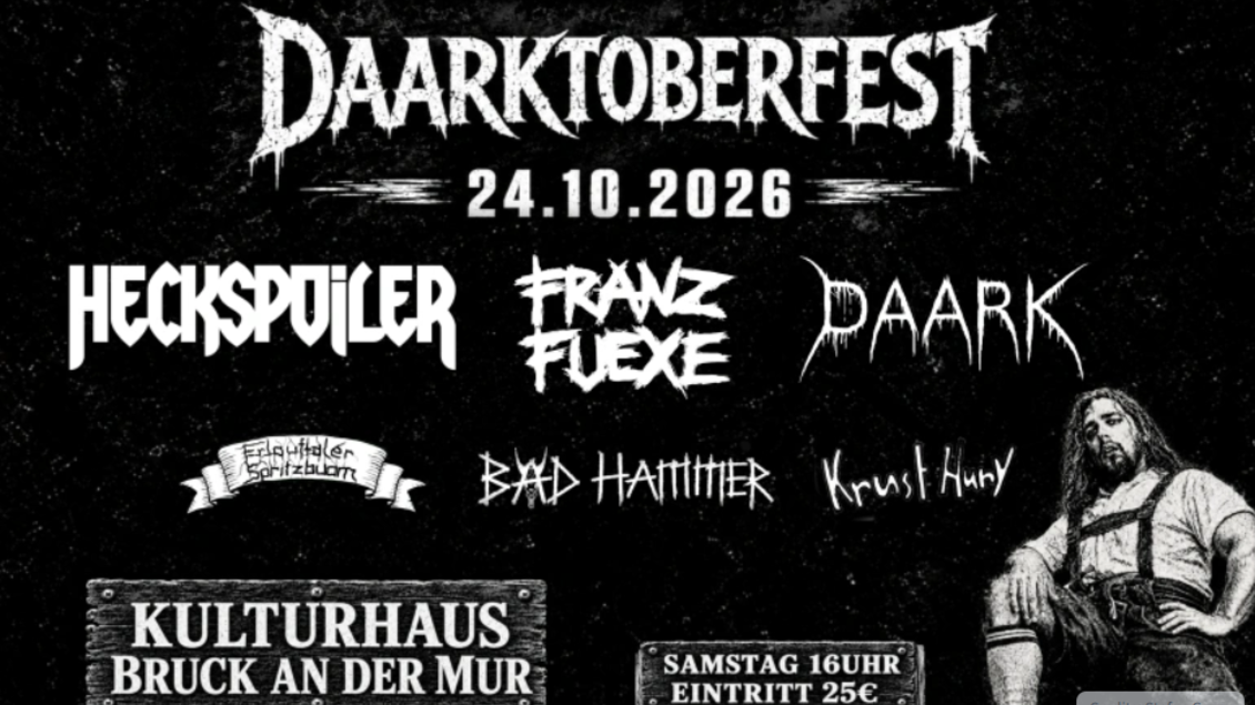 Ein Plakat für das Daarktoberfest am 24.10.2026. Es enthält die Namen von Bands und Details zur Veranstaltung im Kulturhaus Bruck an der Mur. | © Stefan Geyer