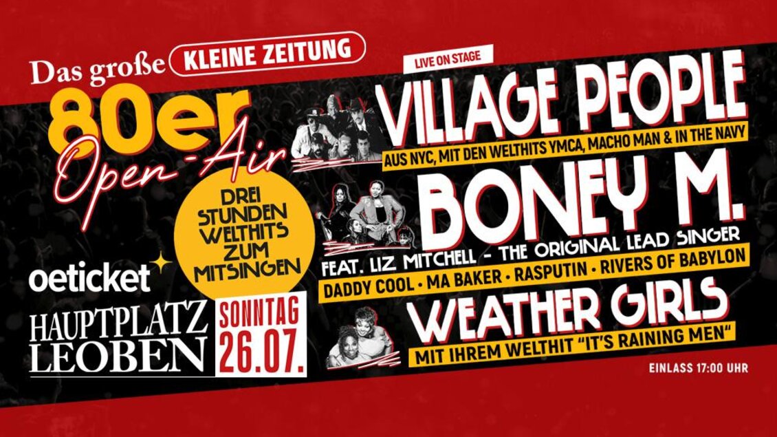 Das Bild zeigt ein Poster für ein Open-Air-Konzert mit den Künstlern Village People, Boney M. und Weather Girls. Es findet am Sonntag, den 26. Juli, in Leoben statt. | © Brainsworld Agency GmbH