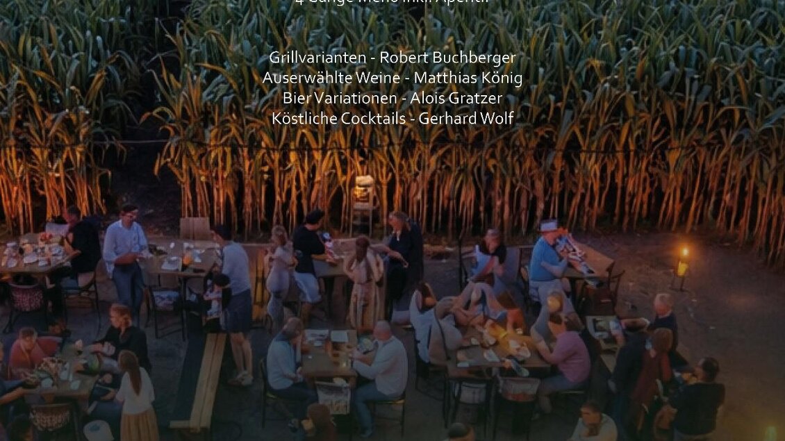 Ein Abend im Maisfeld mit einem festlichen Dinner und stimmungsvollem Ambiente. Das Event bietet ein 6-Gänge-Menü und verschiedene Getränke. | © Kröpfl's Lindenhof
