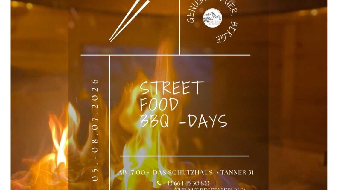 Der Flyer beschreibt die Street Food & BBQ Days von 05. - 08. Juli 2026. Im Hintergund des Textes ist ein Bild eines brennenden Feuers zu sehen.  | ©  Schutzhaus, Bad Aussee, www.schutzhaus-ausseerland.at