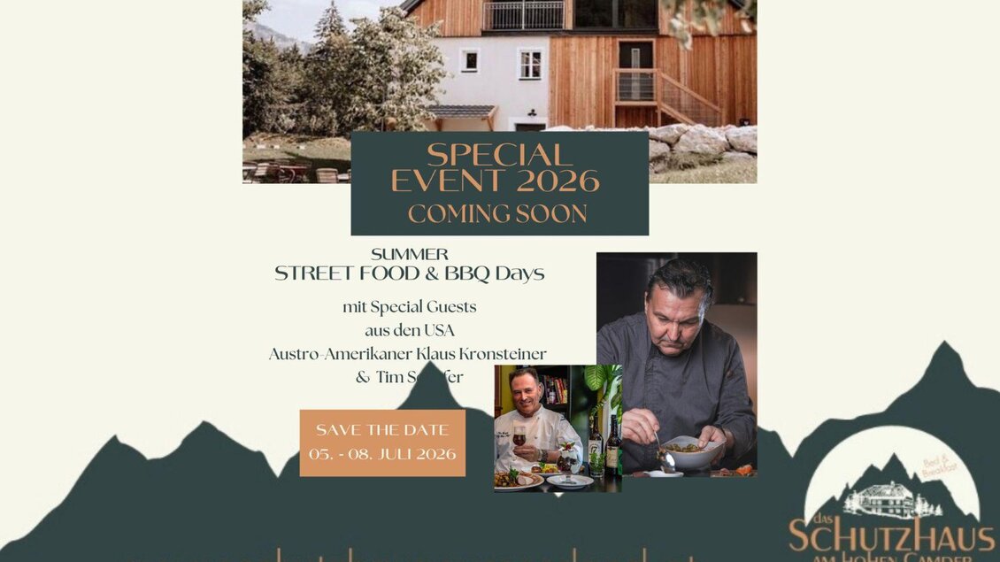 <p>Das in grün und beige gestaltete Plakat zur Veranstaltung "Summer Street Food & BBQ Days" im Schutzhaus am hohen Camper in Bad Aussee. Darauf steht, dass die Besucher sich das Datum 05.-08. Juli vor merken sollen, da ein Special Event auf sie wartet.  | © Das Schutzhaus