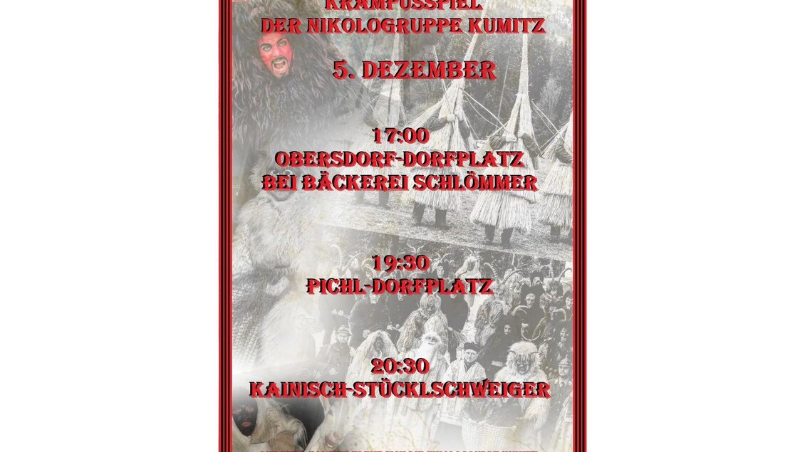 Ein Plakat für das Krampussspiel der Nikologruppe Kumitz am 5. Dezember. Es enthält Informationen zu den Veranstaltungsorten und Zeiten. | © Thomas Fuchs