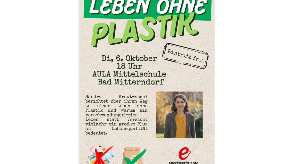 Poster der Veranstaltung mit den wichtigsten Informationen sowie einem Bild der Veranstalterin Sandra Krautwaschl. | © Marktgemeinde Bad Mitterndorf