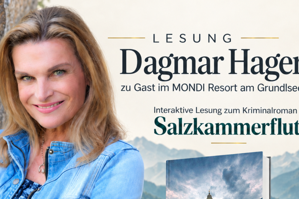Auf diesem Plakat zur Lesung von Dagmar Hager zu ihrem Kriminalroman Salzkammerflut ist die Autorin selbst zu sehen. Auch der Veranstaltungsort, das Monid Hotel in Grundlsee, wird bekannt gegeben. | © www.grundlsee.mondihotels.com