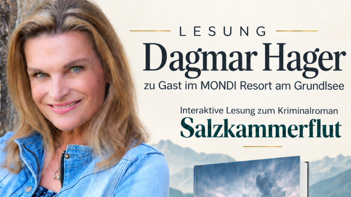 Auf diesem Plakat zur Lesung von Dagmar Hager zu ihrem Kriminalroman Salzkammerflut ist die Autorin selbst zu sehen. Auch der Veranstaltungsort, das Monid Hotel in Grundlsee, wird bekannt gegeben. | © www.grundlsee.mondihotels.com