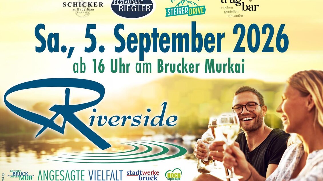 Ein Plakat für die Veranstaltung "Riverside" am 5. September 2026. Es zeigt fröhliche Menschen am Wasser mit Informationen zur Veranstaltung. | © Stadt Bruck