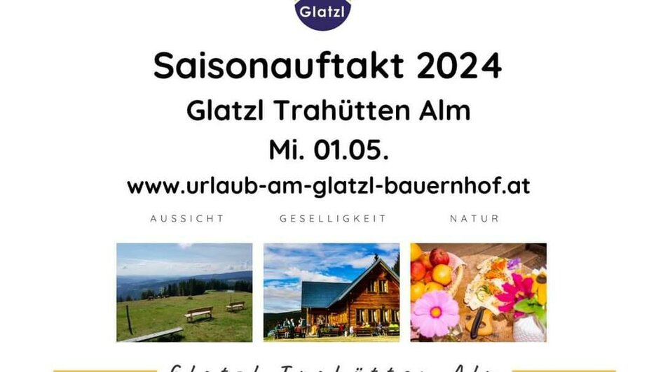 Saisonauftakt_Glatzl Trahütten Alm_Oststeiermark | © Glatzl Trahütten Alm