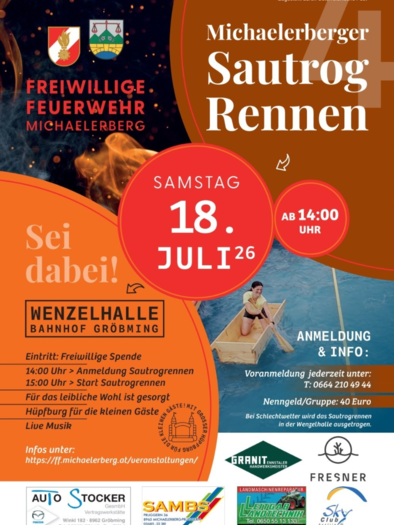 A poster for the "Sautrog Race" in Michaelernberg. The event takes place on Saturday, July 18, starting at 2:00 p.m. in the Wenzelhalle. | © Freiwillige Feuerwehr Michaelerberg