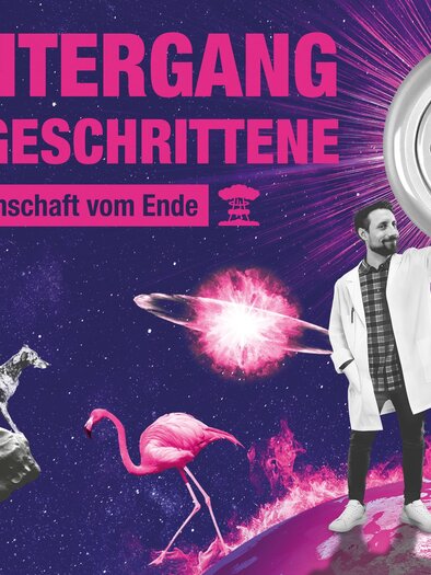 A creative poster by the Science Busters titled "End of the World for Advanced Learners". Three people stand in a colorful, galactic background and showcase various scientific topics. | © science-busters