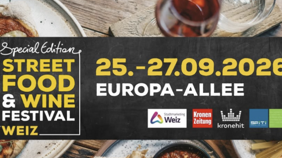 Ein Plakat für das Street Food & Wine Festival in Weiz. Es findet vom 25. bis 27. September 2026 in der Europa-Allee statt. | © Oststeiermark Tourismus