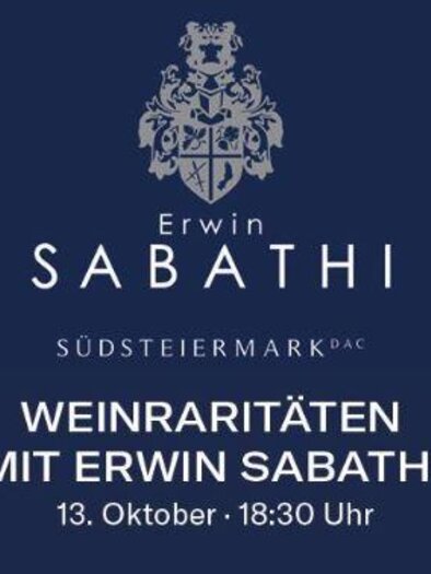 Ein elegantes Plakat für eine Weinveranstaltung mit Erwin Sabathi. Datum und Uhrzeit sind der 13. Oktober um 18:30 Uhr. | © Haus Zirngast