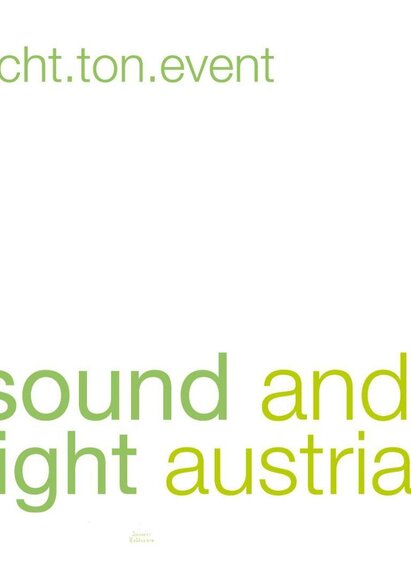 Sound and light | Sound and light_(c)_Hans Loitzl | © Sound and light_(c)_Hans Loitzl