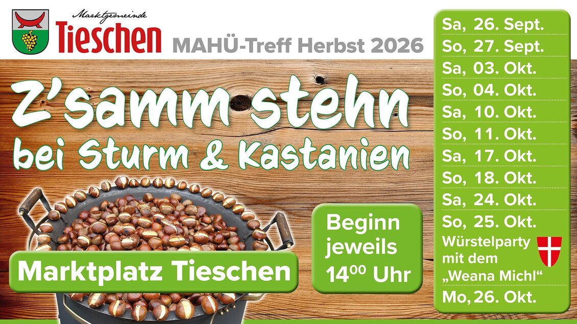 Ein Plakat für den MAHÜ-Treff Herbst 2026 in Tieschen. Es zeigt eine große Schüssel mit Kastanien und Informationen zu den Veranstaltungen im September und Oktober. | © Marktgemeinde Tieschen